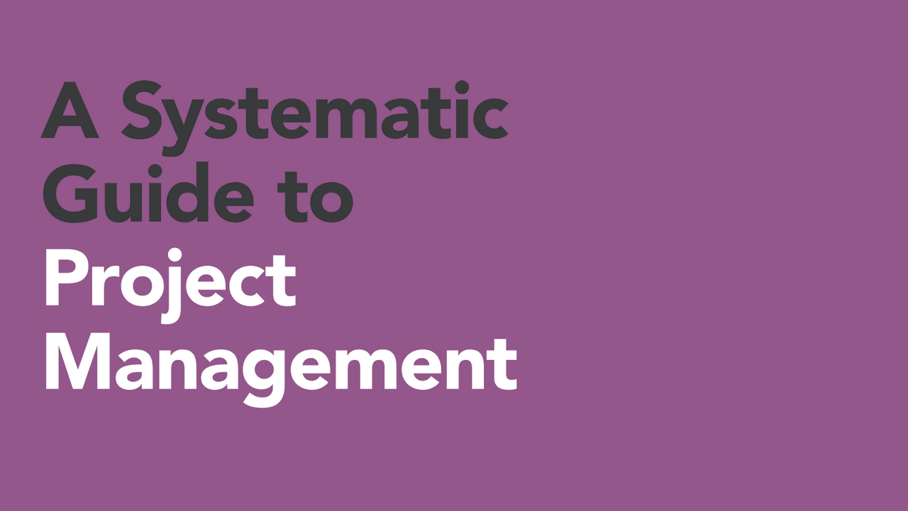 A Systematic Guide to Project Management cover