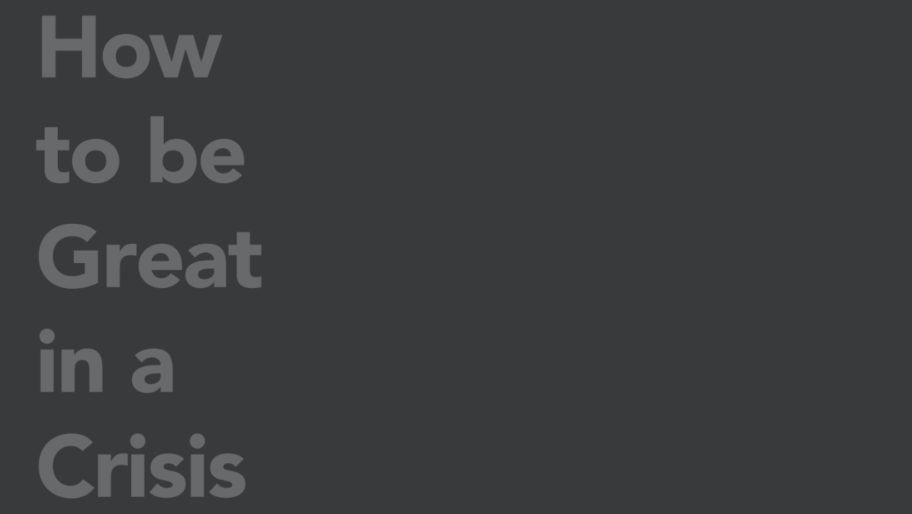 How to be Great in a Crisis cover